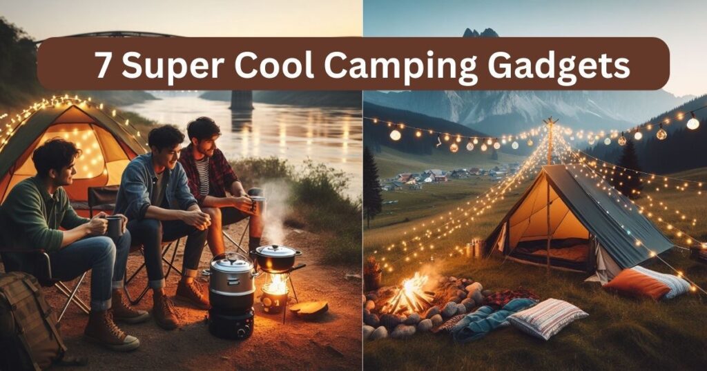 Cool camping gadgets 